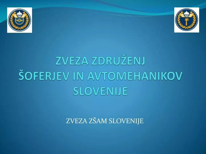 zveza zdru enj oferjev in avtomehanikov slovenije