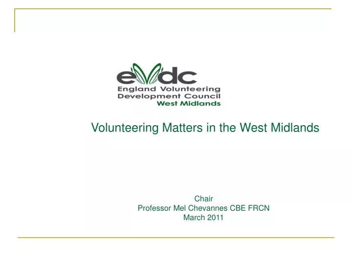 volunteering matters in the west midlands chair professor mel chevannes cbe frcn march 2011