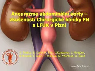 Aneuryzma abdominální aorty – zkušenosti Chirurgické kliniky FN a LFUK v Plzni