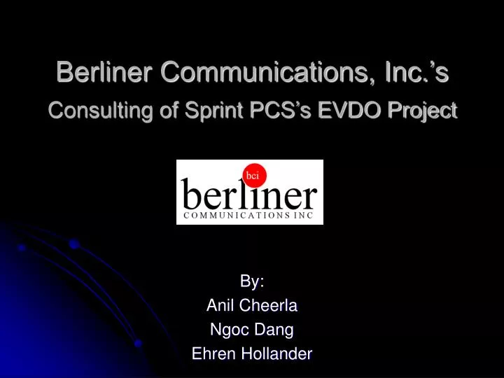 berliner communications inc s consulting of sprint pcs s evdo project