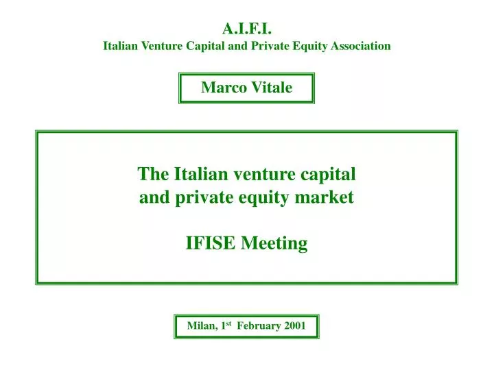 the italian venture capital and private equity market ifise meeting