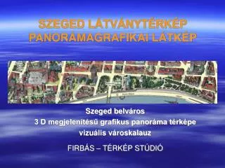 szeged l tv nyt rk p panor magrafikai l tk p