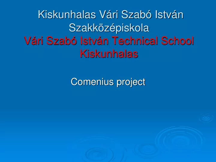 kiskunhalas v ri szab istv n szakk z piskola v ri szab istv n technical school kiskunhalas