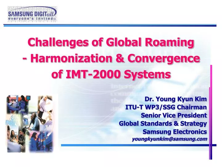 challenges of global roaming harmonization convergence of imt 2000 systems