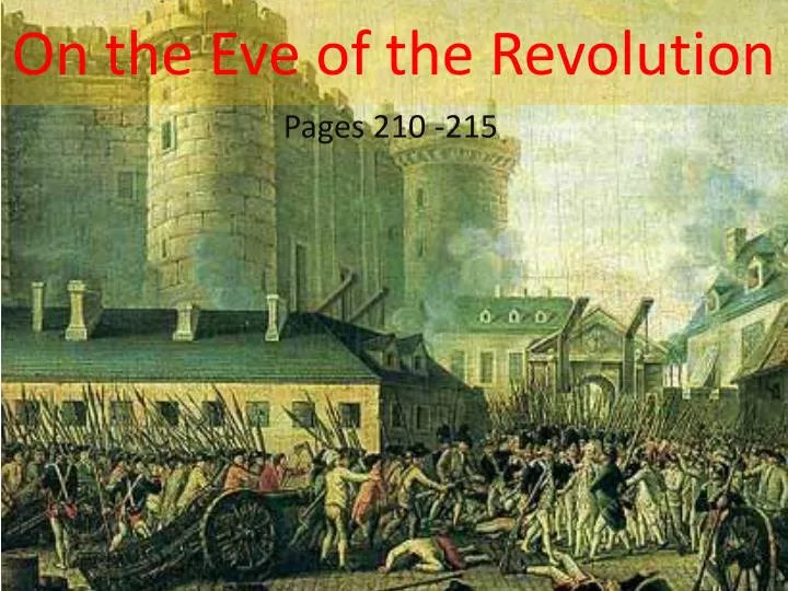 on the eve of the revolution