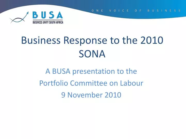 business response to the 2010 sona