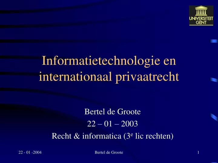 informatietechnologie en internationaal privaatrecht