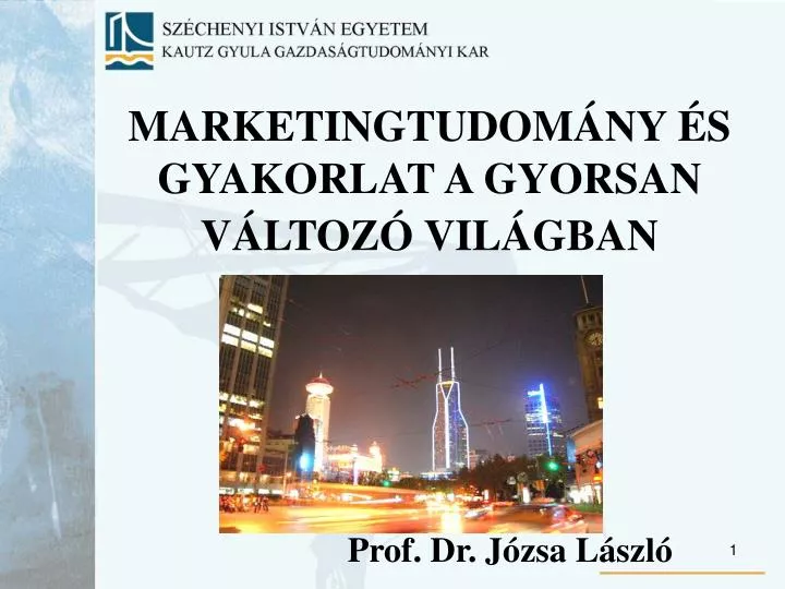 marketingtudom ny s gyakorlat a gyorsan v ltoz vil gban