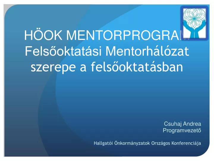 h ok mentorprogram fels oktat si mentor h l zat szerepe a fels oktat sban