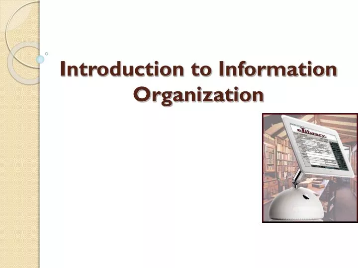 introduction to information organization