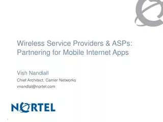 Wireless Service Providers &amp; ASPs: Partnering for Mobile Internet Apps Vish Nandlall