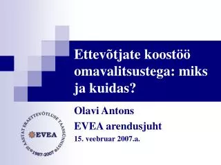 ettev tjate koost omavalitsustega miks ja kuidas