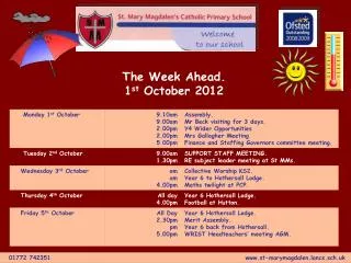The Week Ahead. 1 st October 2012