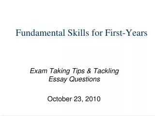 Fundamental Skills for First-Years