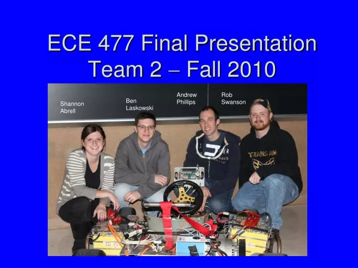 ece 477 final presentation team 2 fall 2010