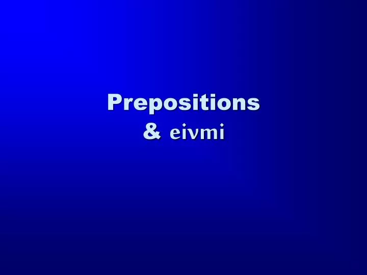 prepositions eivmi