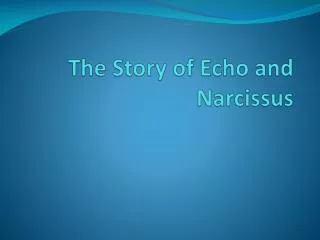 The Story of Echo and Narcissus