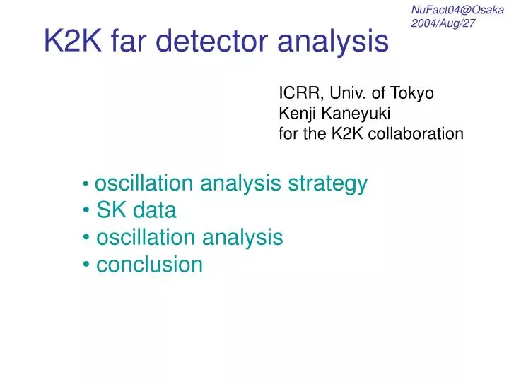 k2k far detector analysis