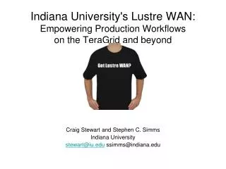Indiana University's Lustre WAN: Empowering Production Workflows on the TeraGrid and beyond