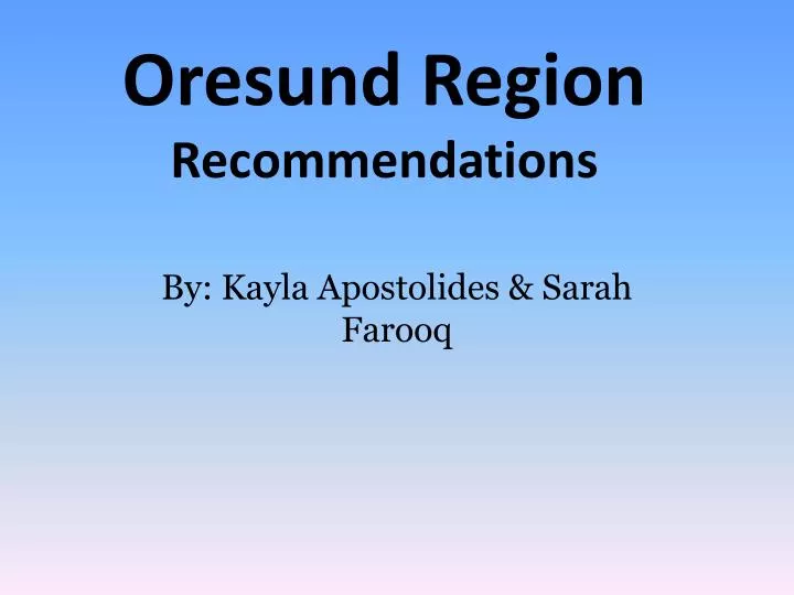 oresund region recommendations