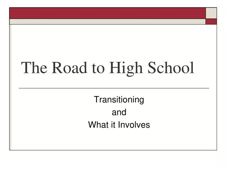 the road to high school