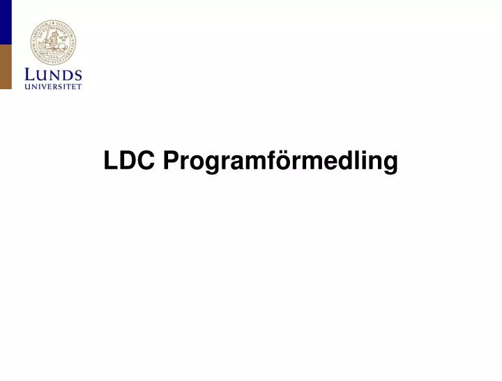 ldc programf rmedling