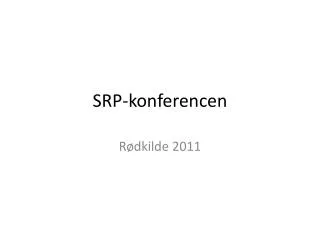 srp konferencen