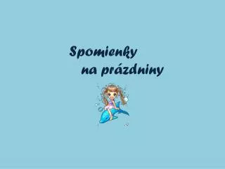 Spomienky na prázdniny