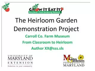 The Heirloom Garden Demonstration Project