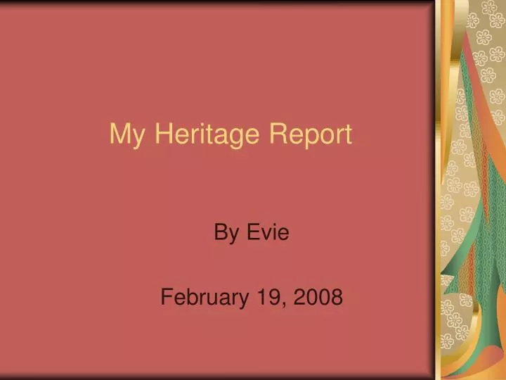 my heritage report