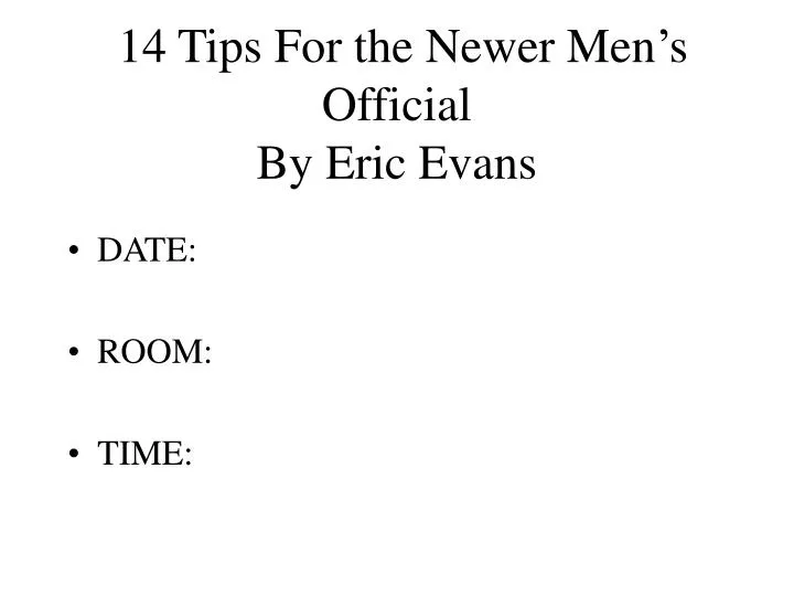 14 tips for the newer men s official by eric evans