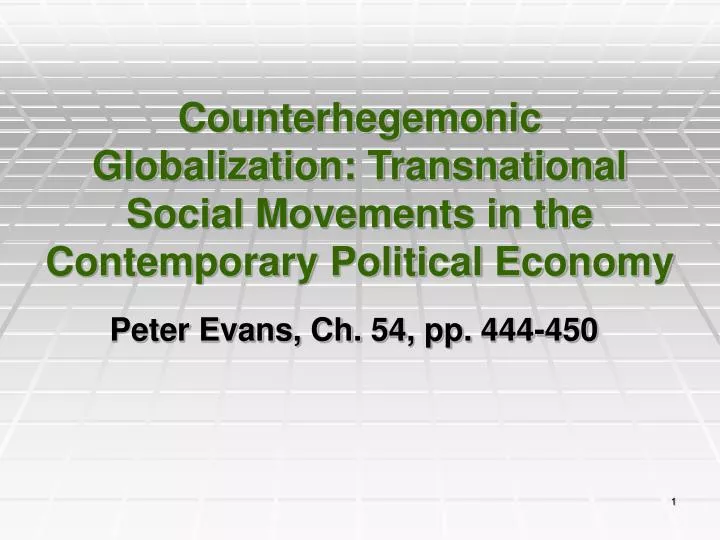 counterhegemonic globalization transnational social movements in the contemporary political economy