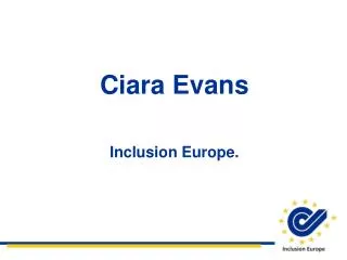 Ciara Evans Inclusion Europe.