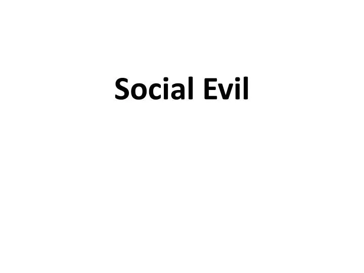 social evil