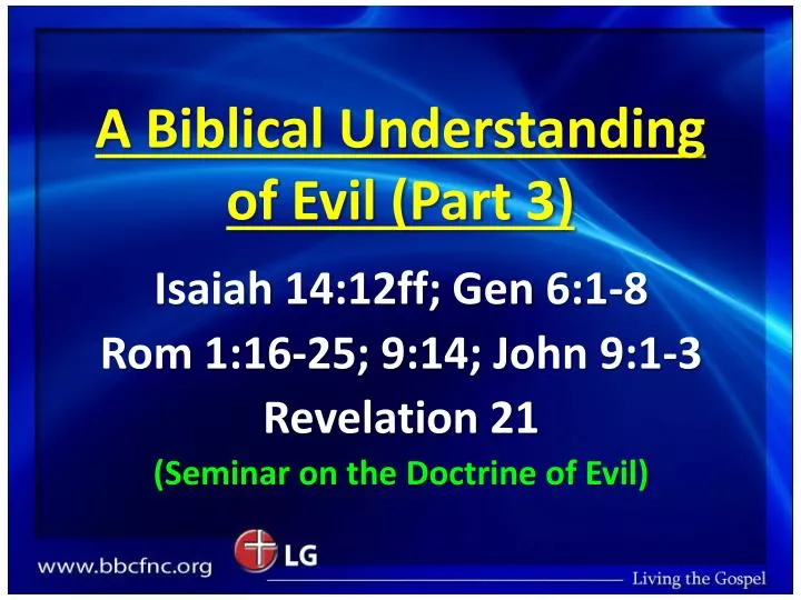 a biblical understanding of evil part 3