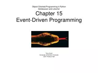 Object-Oriented Programming in Python Goldwasser and Letscher Chapter 15 Event-Driven Programming
