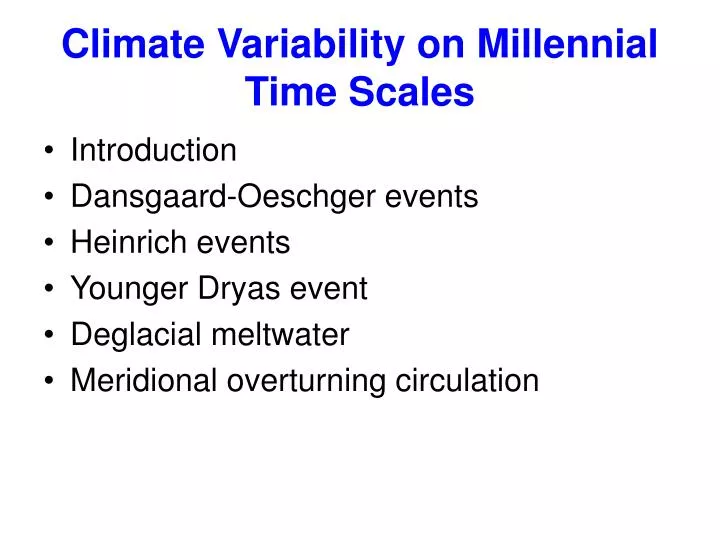 climate variability on millennial time scales