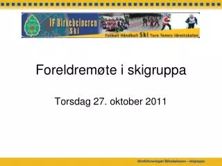 foreldrem te i skigruppa