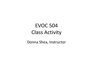 EVOC 504 Class Activity