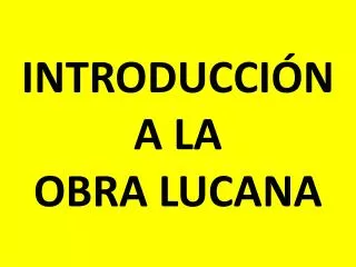 introducci n a la obra lucana