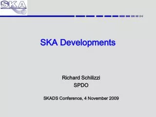 SKA Developments