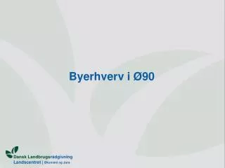 byerhverv i 90