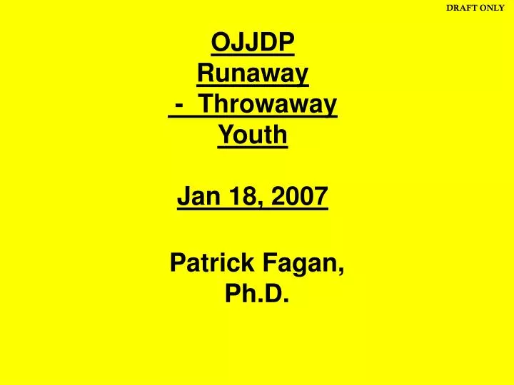 ojjdp runaway throwaway youth jan 18 2007