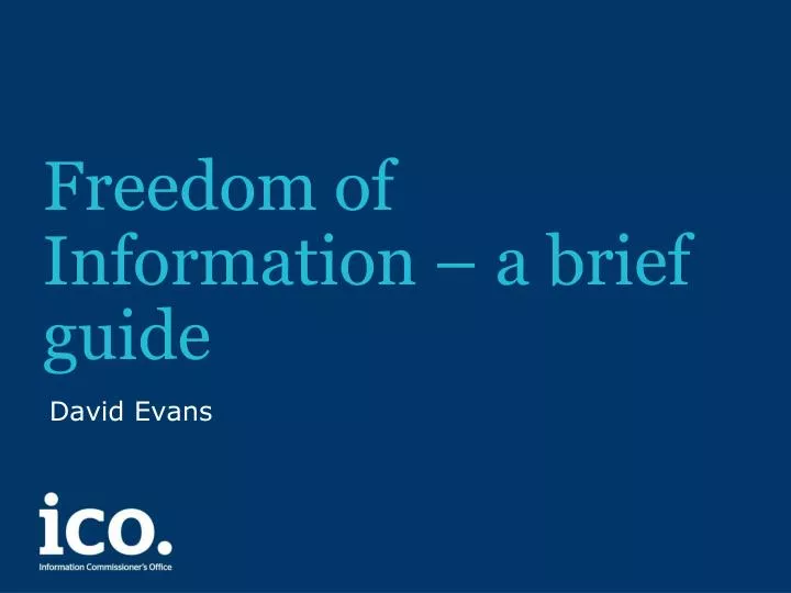 freedom of information a brief guide