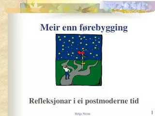 meir enn f rebygging