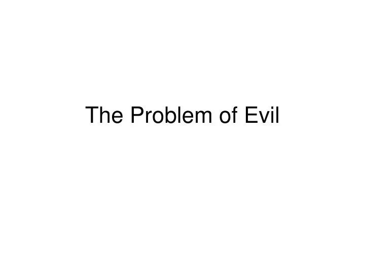 the problem of evil