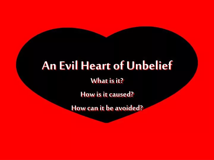 an evil heart of unbelief