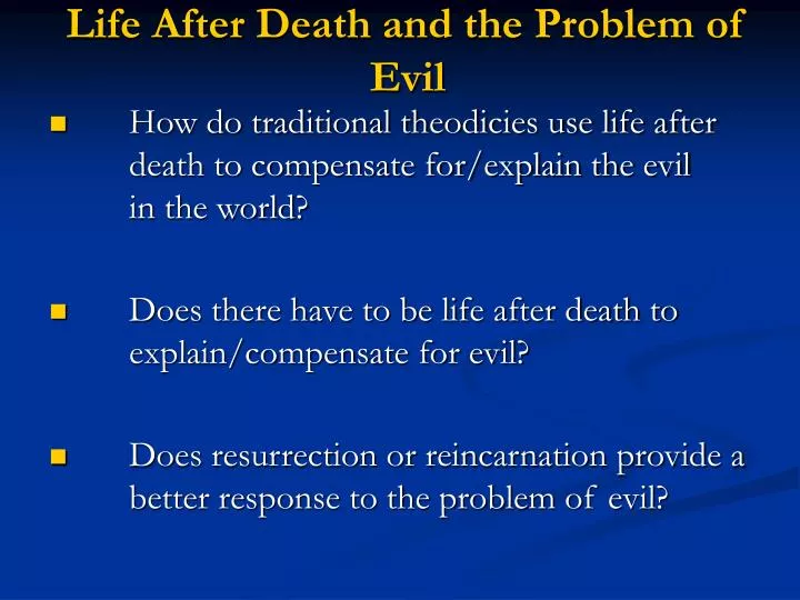 life after death and the problem of evil