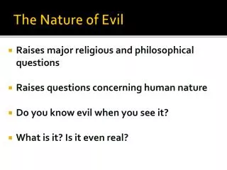 The Nature of Evil