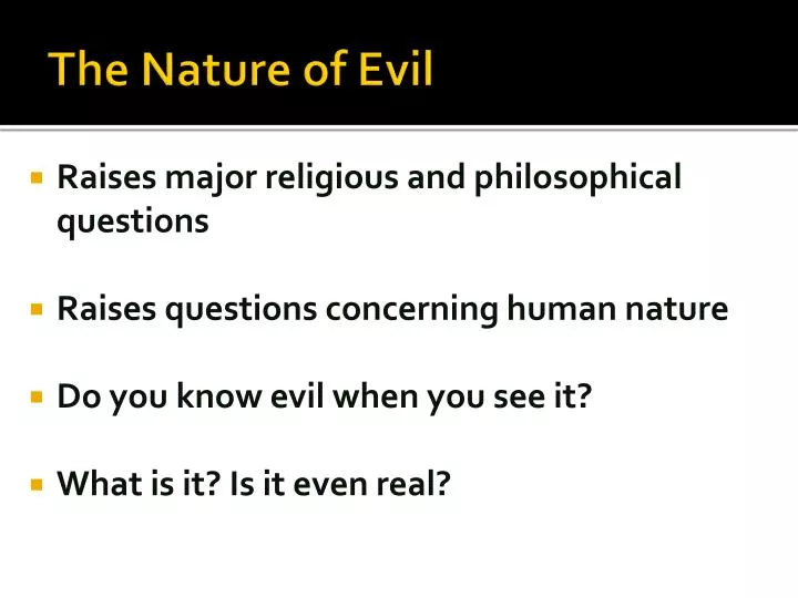 the nature of evil